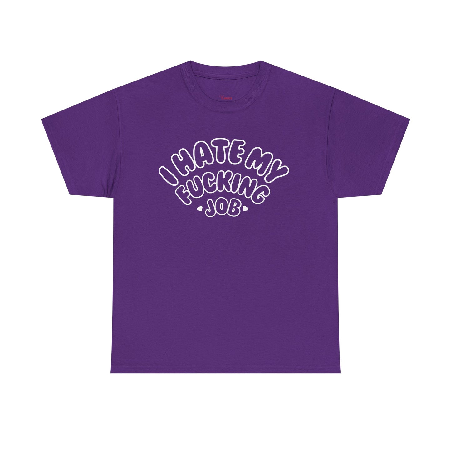 "I Hate my Fucking Job" T-Shirt (Unisex)