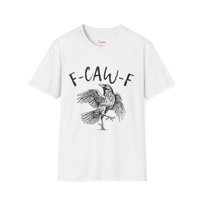 F-CAW-F Crow T-Shirt (Unisex)