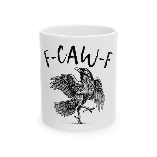 F-Caw-F Crow Mug (White)