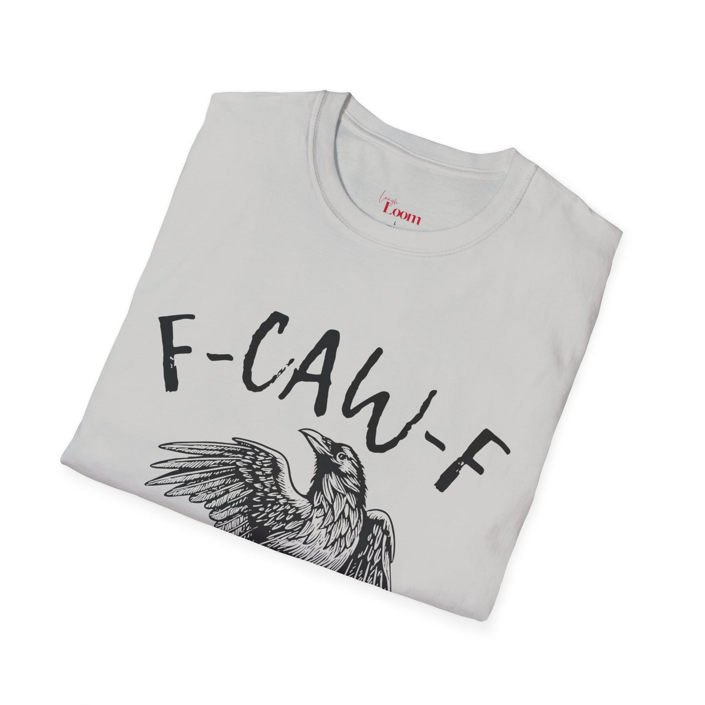 F-CAW-F Crow T-Shirt (Unisex)