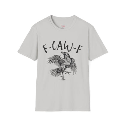 F-CAW-F Crow T-Shirt (Unisex)