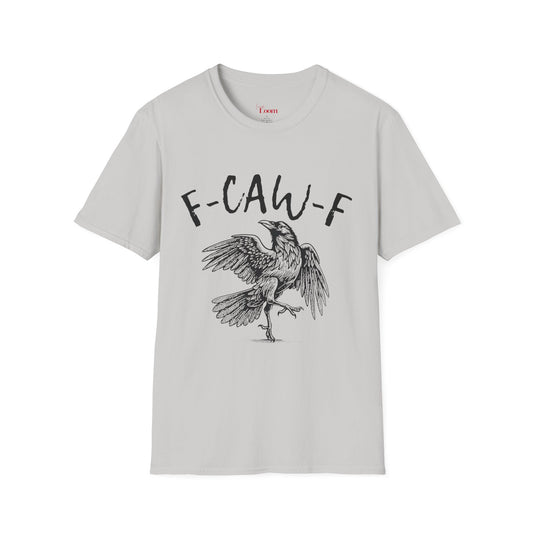 F-CAW-F Crow T-Shirt (Unisex)